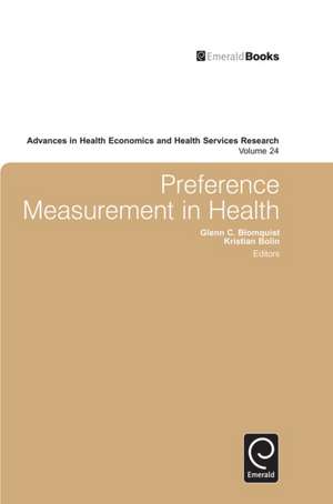 Preference Measurement in Health de Glenn C. Blomquist