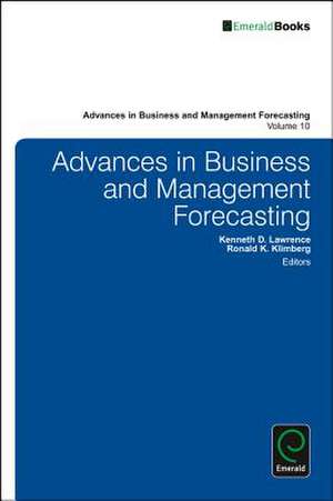 Advances in Business and Management Forecasting de Kenneth D. Lawrence