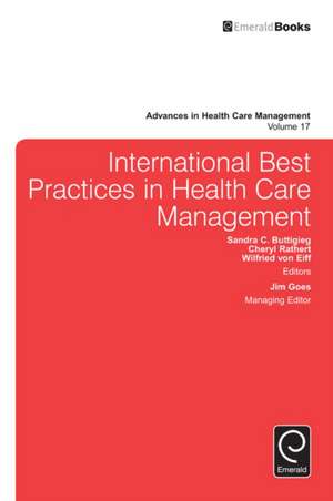 International Best Practices in Health Care Management de Sandra C. Buttigieg