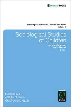 Sociological Studies of Children de Anne–marie Ambert