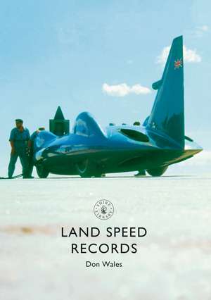 Land Speed Records de Don Wales