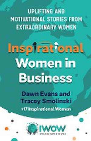 Inspirational Women in Business de Dawn Evans