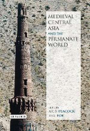 Medieval Central Asia and the Persianate World de D.G. Tor