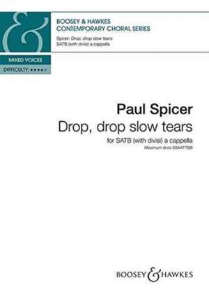 DROP DROP SLOW TEARS de PAUL SPICER