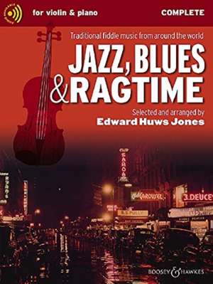 Jazz, Blues and Ragtime de EDWARD HUWS JONES