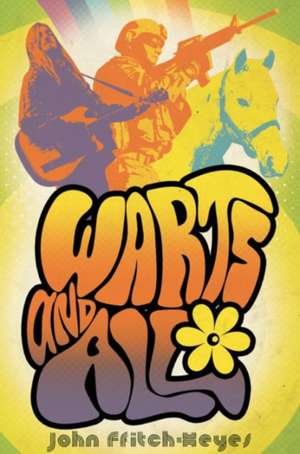 Warts and All de John Ffitch-Heyes