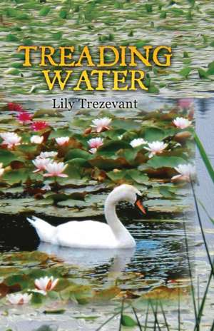 Treading Water de Lily Trezevant