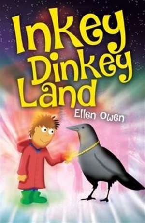Inkey Dinkey Land de Ellen Owen