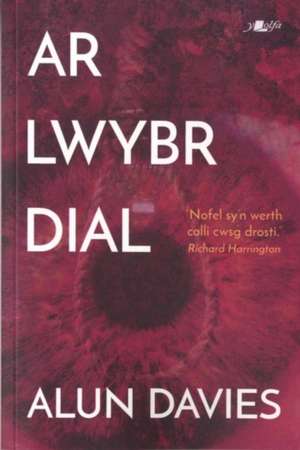 Ar Lwybr Dial de Alun Davies