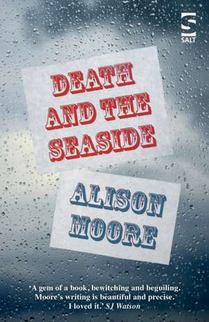 Death and the Seaside de Alison Moore