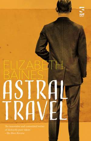 Baines, E: Astral Travel de Elizabeth Baines