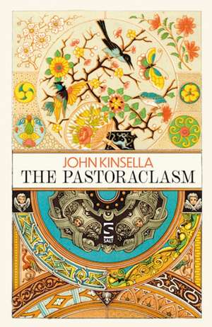 The Pastoraclasm de John Kinsella