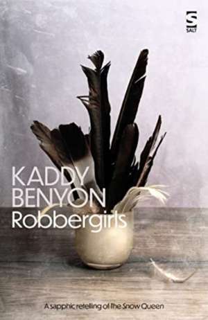 Robbergirls de Kaddy Benyon