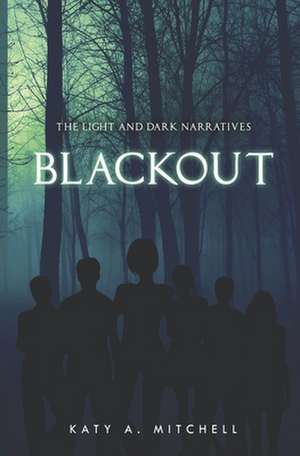 Blackout de Katy A. Mitchell