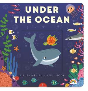 Push Me Pull You - Under the Ocean de Philip Dauncey