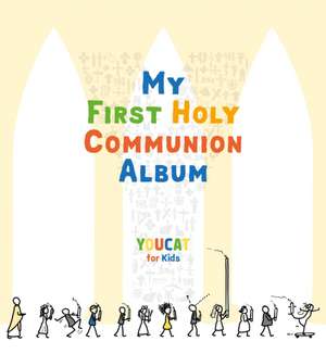 MY FIRST HOLY COMMUNION ALBUM de YOUCAT Foundation