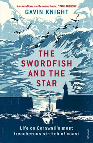 The Swordfish and the Star de Gavin Knight