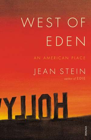 Stein, J: West of Eden de Jean Stein