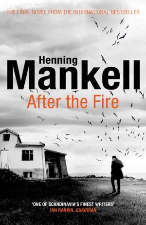 After the Fire de Henning Mankell