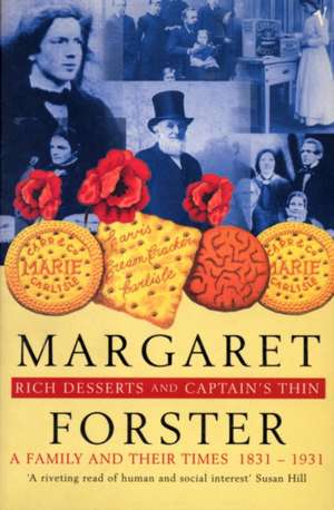 Rich Desserts And Captains Thin de Margaret Forster