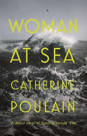 Woman at Sea de Catherine Poulain