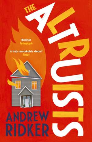 The Altruists de Andrew Ridker