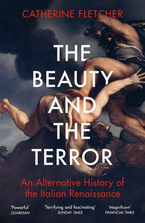 The Beauty and the Terror de Catherine Fletcher