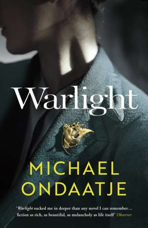 Ondaatje, M: Warlight de Michael Ondaatje