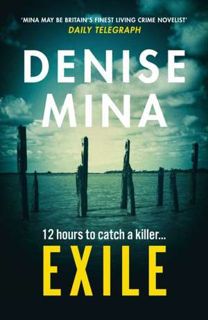 Exile de Denise Mina