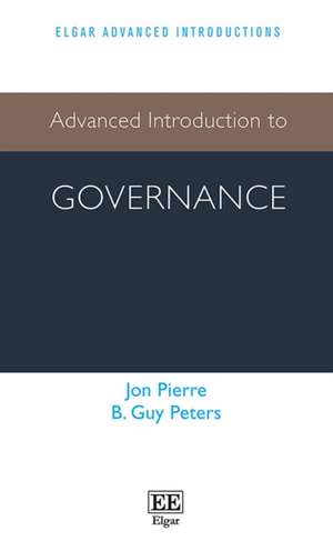 Advanced Introduction to Governance de Jon Pierre