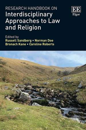 Research Handbook on Interdisciplinary Approaches to Law and Religion de Russell Sandberg