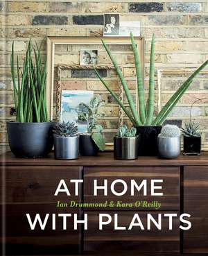 At Home with Plants de Ian Drummond