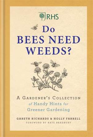 RHS Do Bees Need Weeds de Gareth Richards