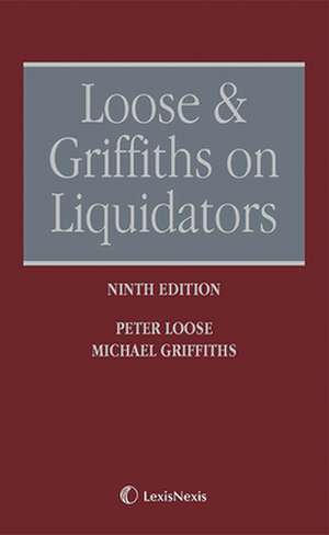 Loose, P: Loose and Griffiths on Liquidators