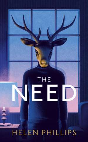 The Need de Helen Phillips