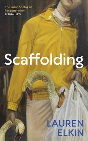 Scaffolding de Lauren Elkin