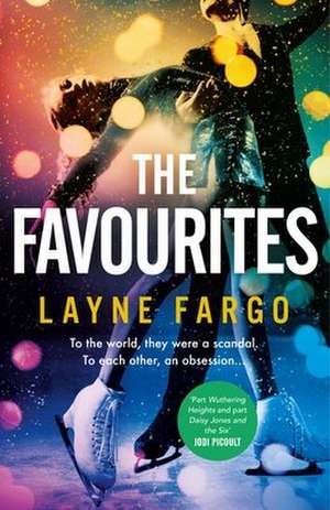 The Favourites de Layne Fargo