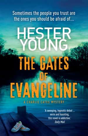 The Gates of Evangeline de Hester Young