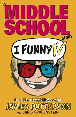 I Funny TV de James Patterson