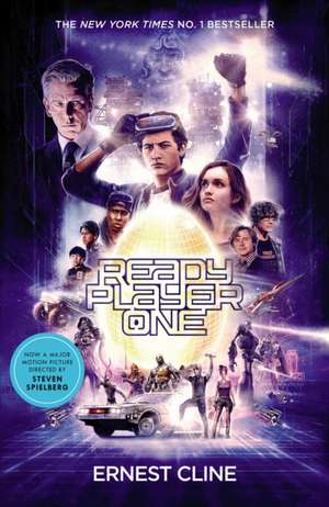 Ready Player One. Film Tie-In de Ernest Cline