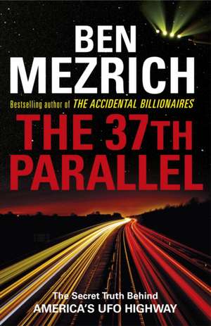 The 37th Parallel de Ben Mezrich