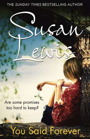 You Said Forever de Susan Lewis