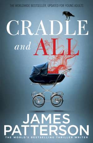 Cradle and All de James Patterson