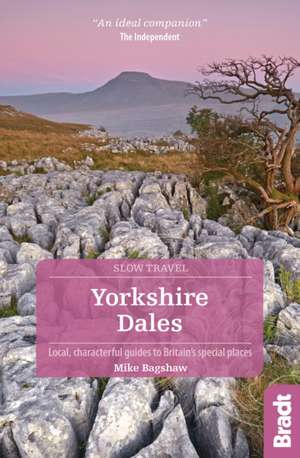 Yorkshire Dales (Slow Travel) de Mike Bagshaw