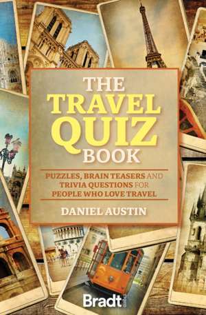 Travel Quiz Book de Daniel Austin