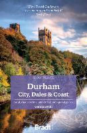 Durham: City, Dales & Coast de Gemma Hall