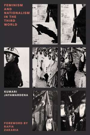 Feminism and Nationalism in the Third World de Kumari Jayawardena