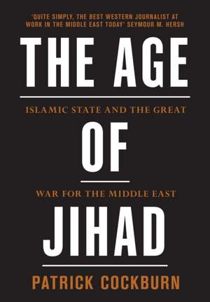 Age of Jihad de Patrick Cockburn