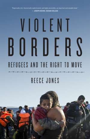 Violent Borders de Reece Jones