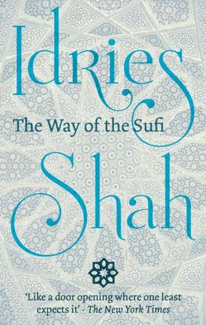 The Way of the Sufi de Idries Shah